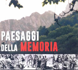 PAESAGGI DELLA MEMORIA - PROIEZIONE DEL FILM DOCUMENTARIO